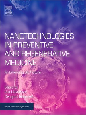 cover image of Nanotechnologies in Preventive and Regenerative Medicine